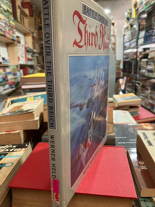 BATTLE OVER THE THIRD REICH BY WERNER HELD USADO HISTORIA ALDAMA