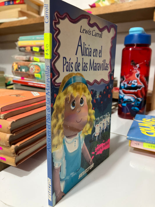 ALICIA EN EL PAÍS DE LAS MARAVILLAS POR LEWIS CARROLL USADO INFANTILES JUAREZ