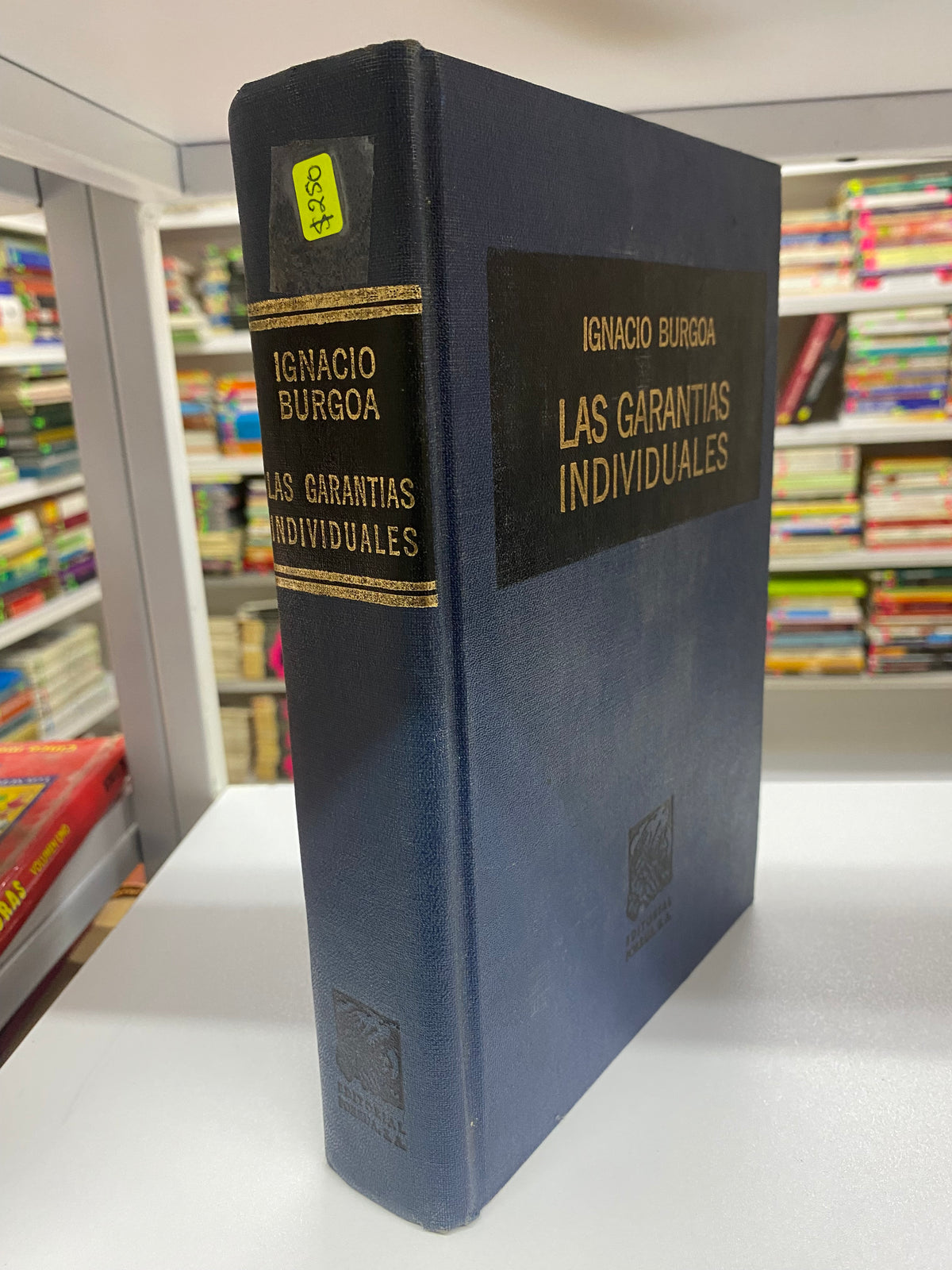 LAS GARANTIAS INDIVIDUALES IGNACIO BURGOA USADO DERECHO JUAREZ 515