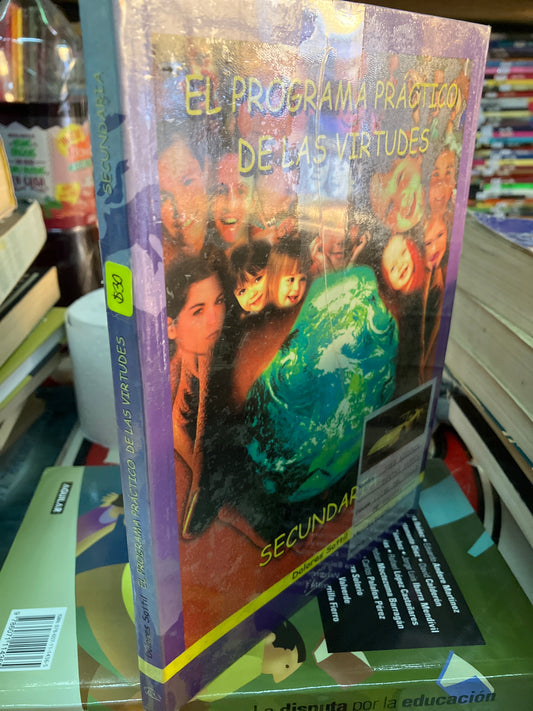 EL PROGRAMA PRÁCTICO DE LAS VIRTUDES POR DOLORES SOTTIL USADO EDUCACION LITERARIO 207