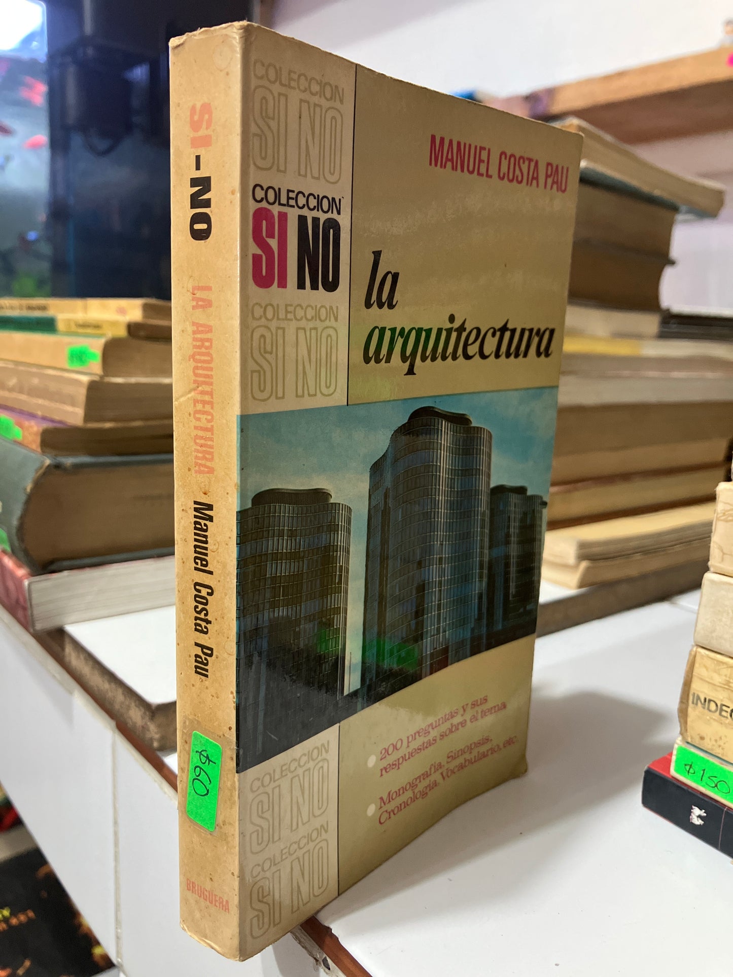 LA ARQUITECTURA POR MANUEL COSTA PAU USADO ARQUITECTURA JUAREZ