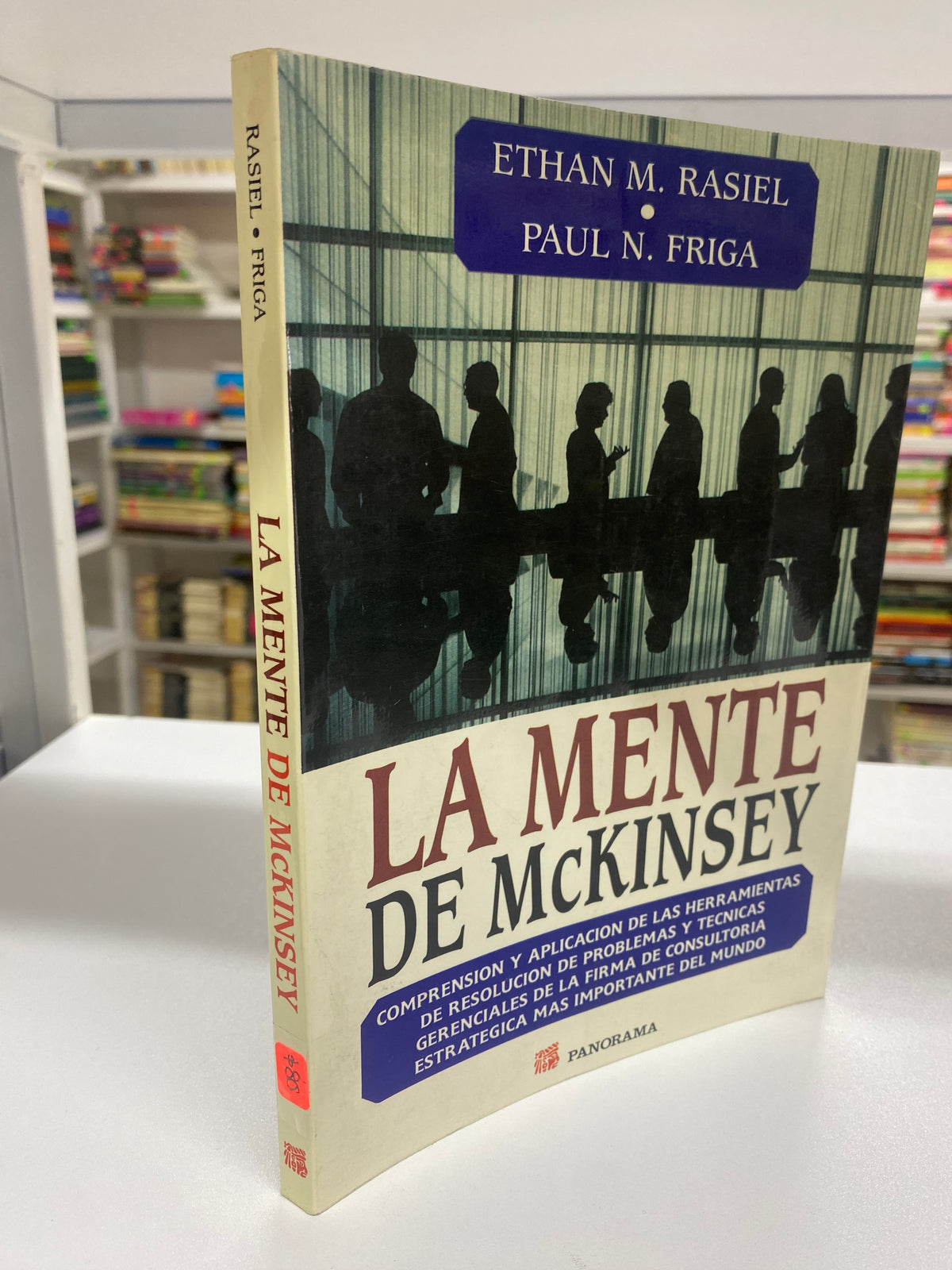 LA MENTE DE MCKINSEY ETHAN M RASIEL PAUL N FRIGA USADO SUPERACION PERSONAL JUAREZ 515