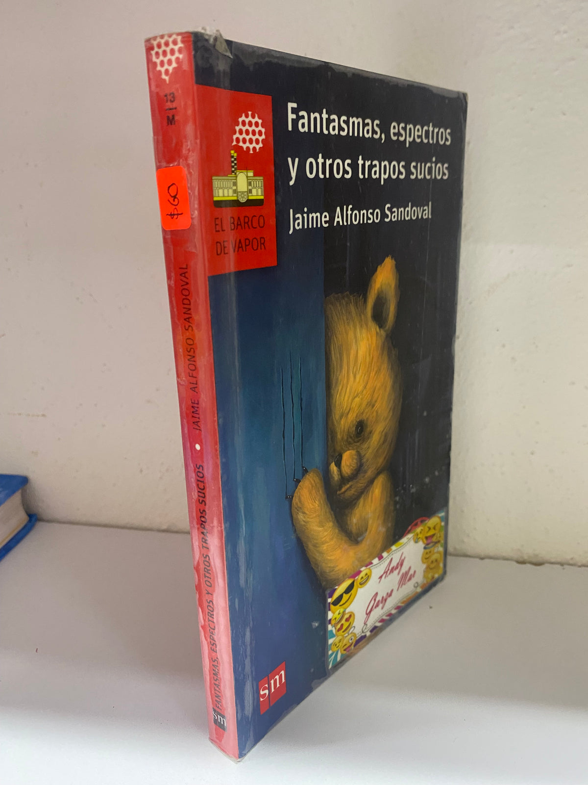 FANTASMAS ESPECTROS Y OTROS TRAPOS SUCIOS JAIME ALFONSO SANDOVAL USADO INFANTIL JUAREZ 515