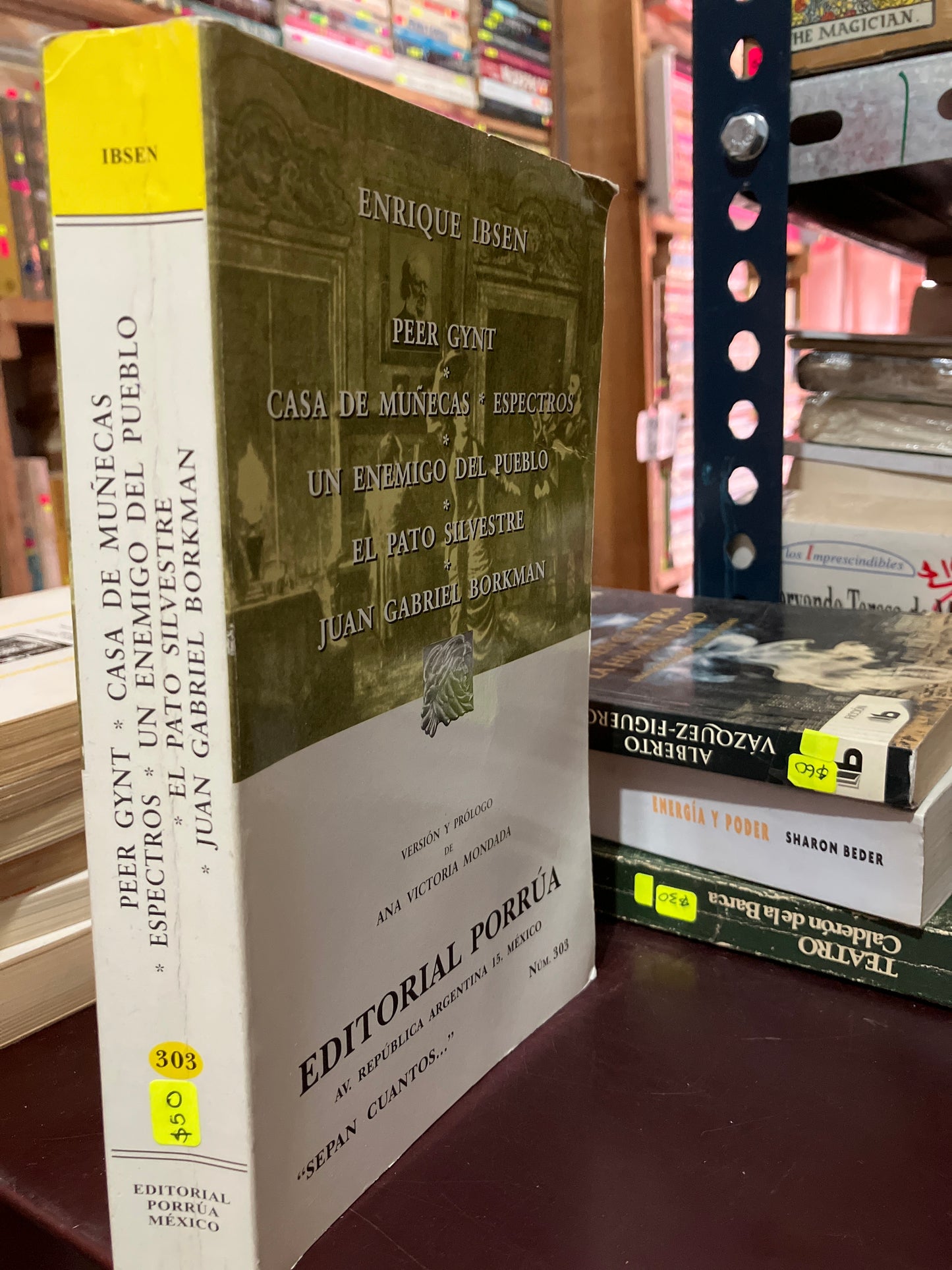 PEET GYNT CASA DE MUÑECAS ESPECTROS UN ENEMIGO DEL PUEBLO EL PATO SILVESTRE JUAN GABRIEL BORKMAN POR ENRIQUE IBSEN USADO NOVELA LITERARIO 305