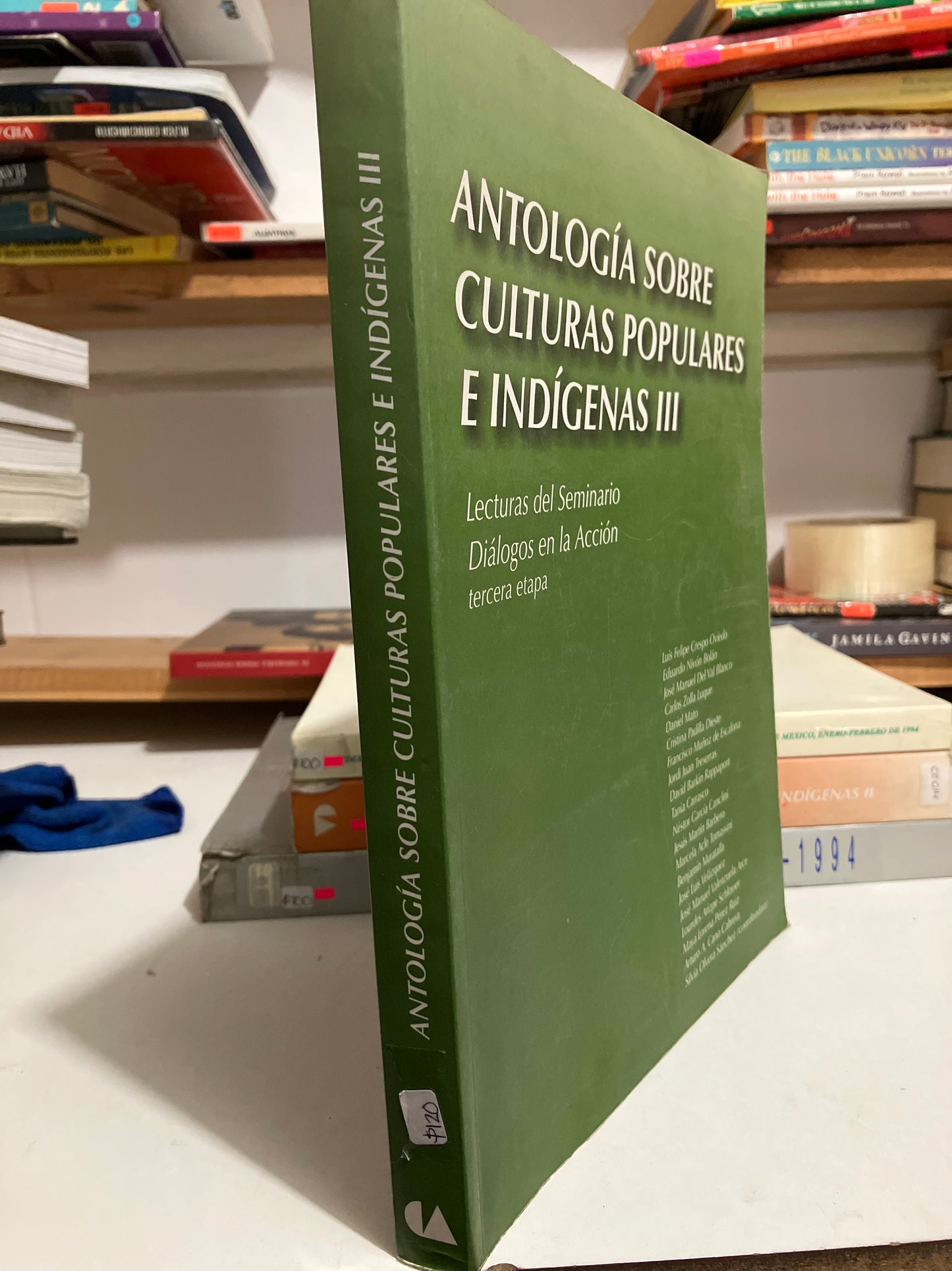 ANTOLOGÍA SOBRE CULTURAS POPULARES E INDÍGENAS III POR AUTORES VARIOS USADO HISTORIA JUAREZ