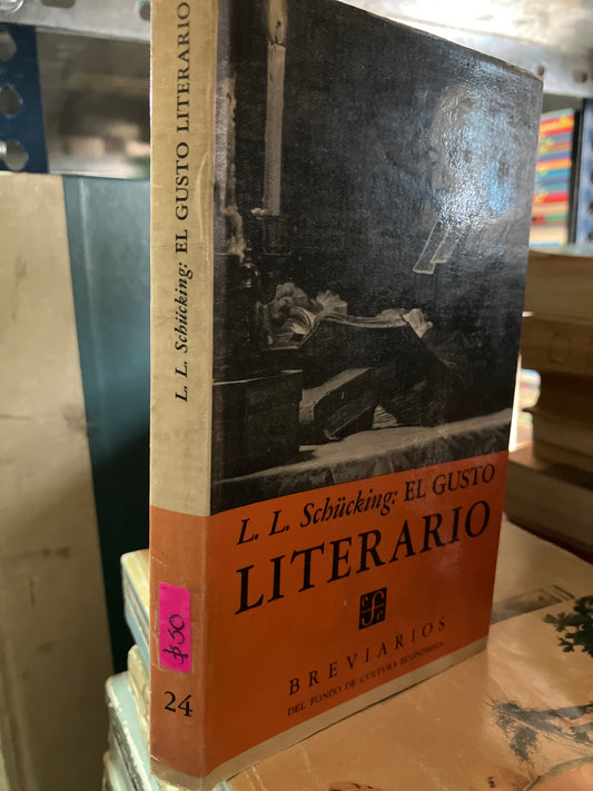 EL GUSTO LITERARIO POR L L SCHUCKING USADO NOVELAS ALDAMA