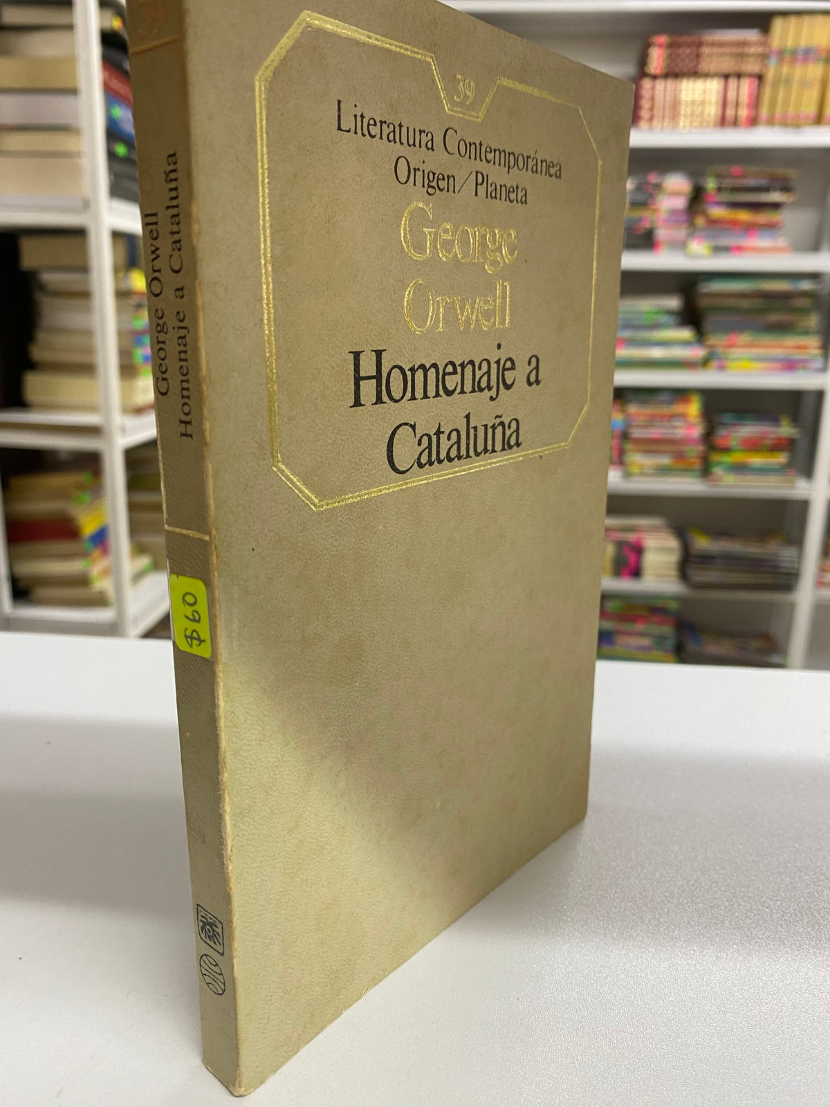 HOMENAJE A CATALUÑA GEORGE ORWELL USADO NOVELA JUAREZ 515