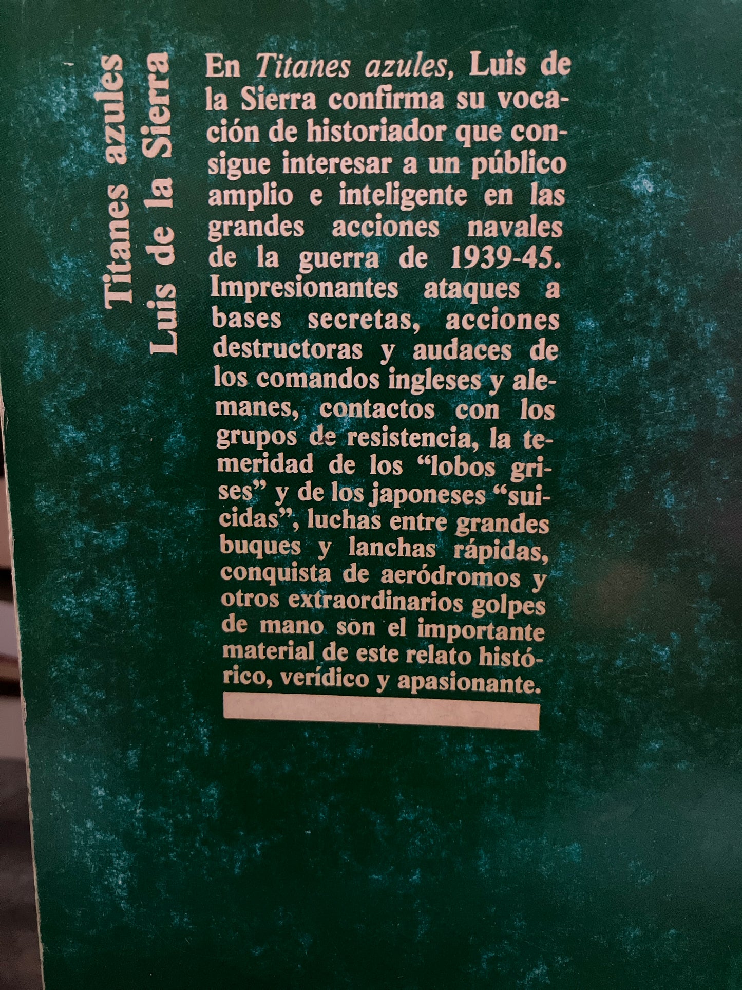 TITANES AZULES POR LUIS DE LA SIERRA USADO HISTORIA ALDAMA