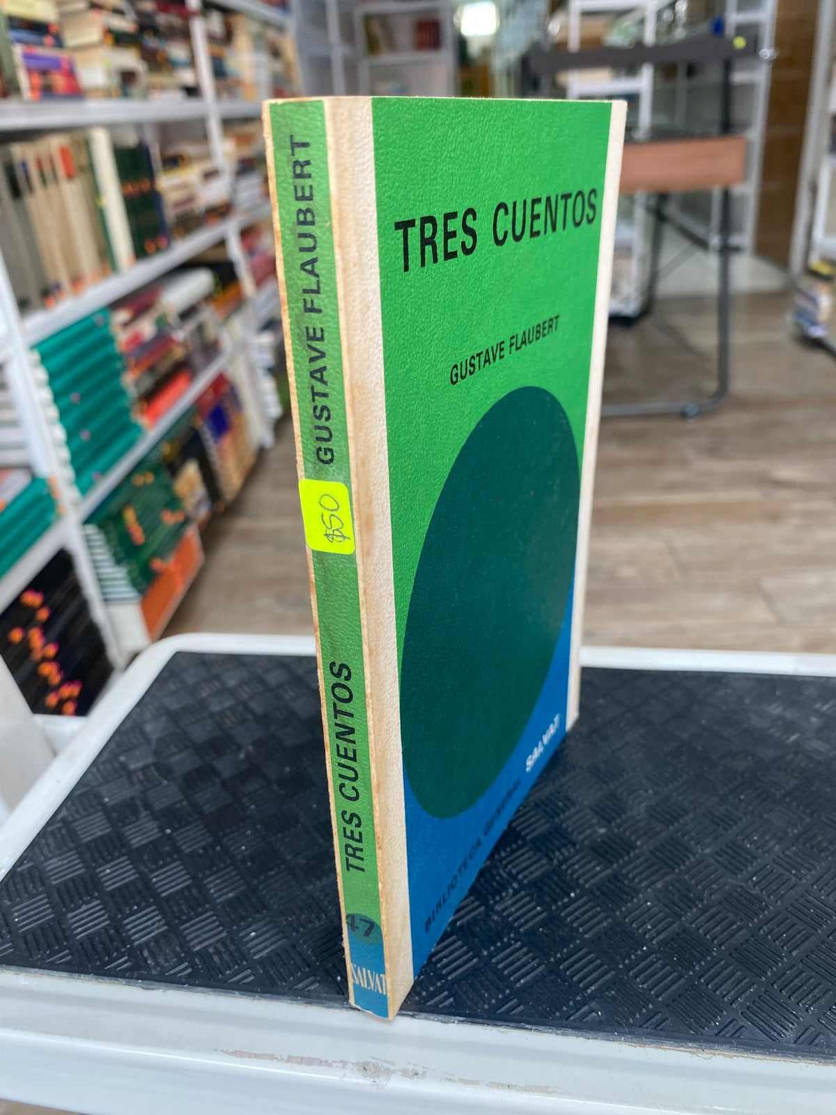 TRES CUENTOS GUSTAVE FLAUBERT USADO NOVELAS JUAREZ 515