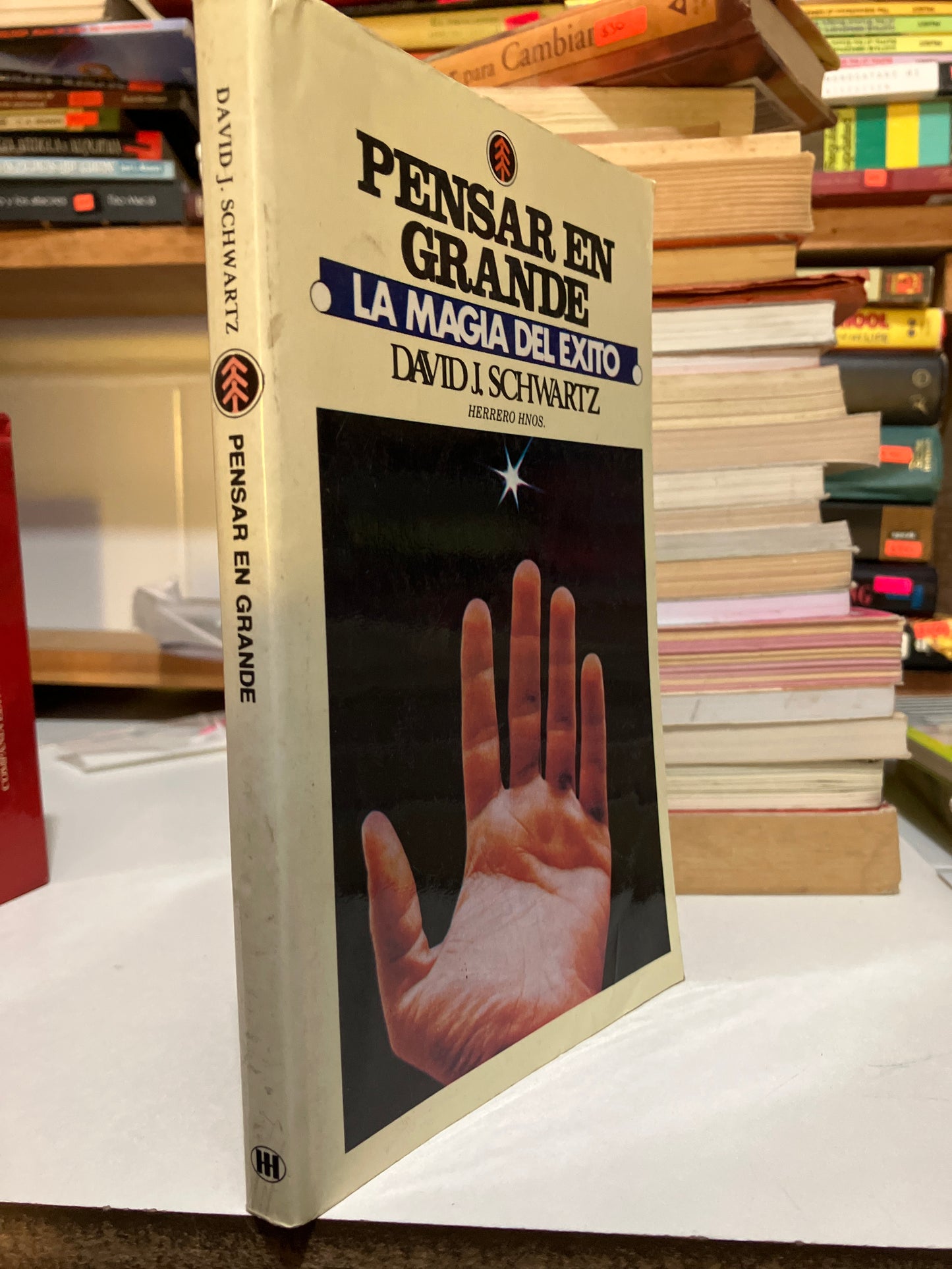 PENSAR EN GRANDE POR DAVID J SCHWARTZ USADO SUPERACIÓN PERSONAL JUAREZ
