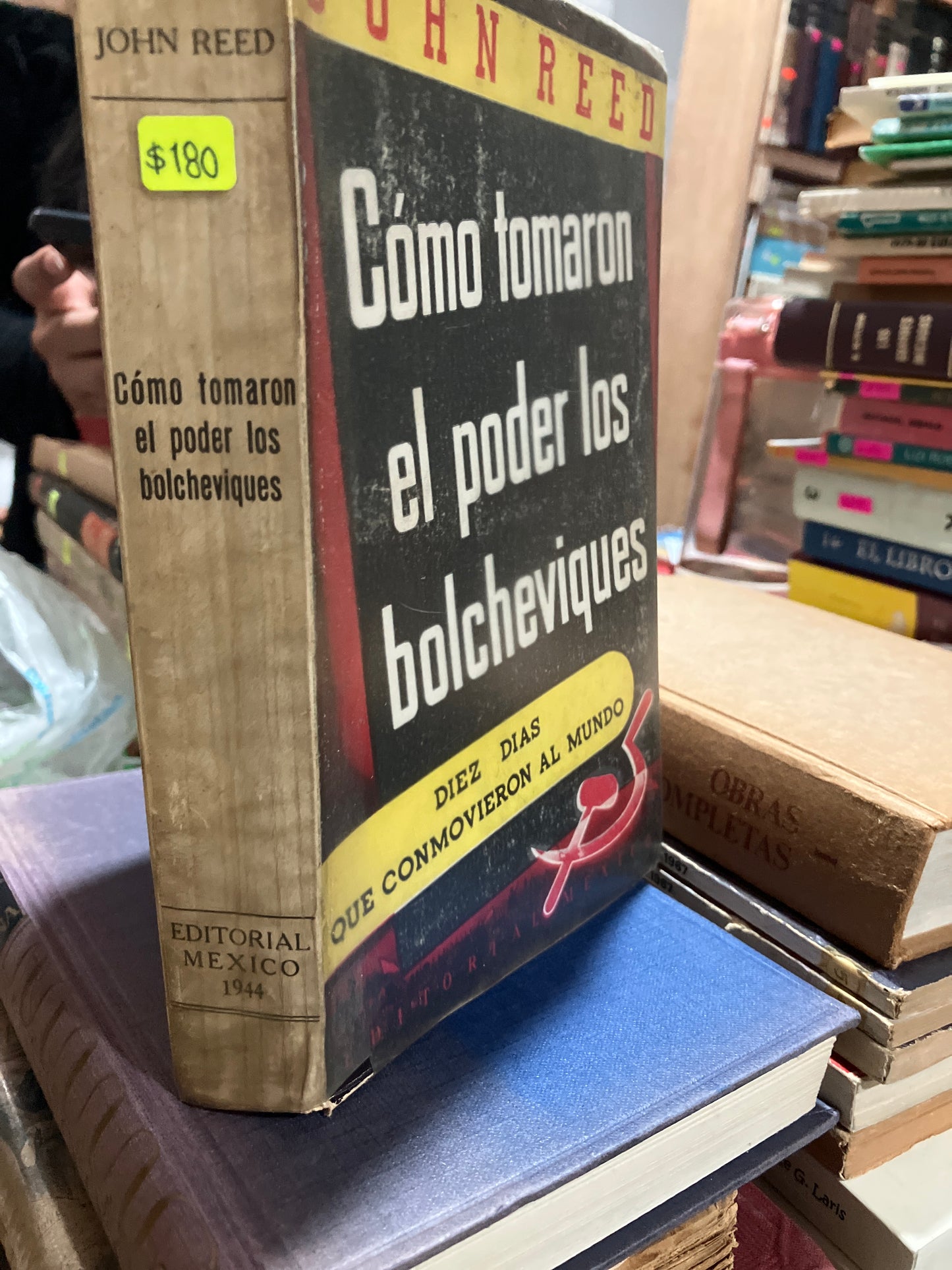 COMO TOMARON EL PODER LOS BOLCHEVIQUES 1944 PRIMERA EDICIÓN POR JOHN REED USADO ANTIGUOS ALDAMA