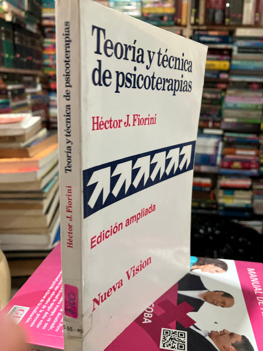 TEORÍA Y TÉCNICA DE PSICOTERAPIA POR HÉCTOR J FIORINI USADO PSICOLOGÍA ALDAMA