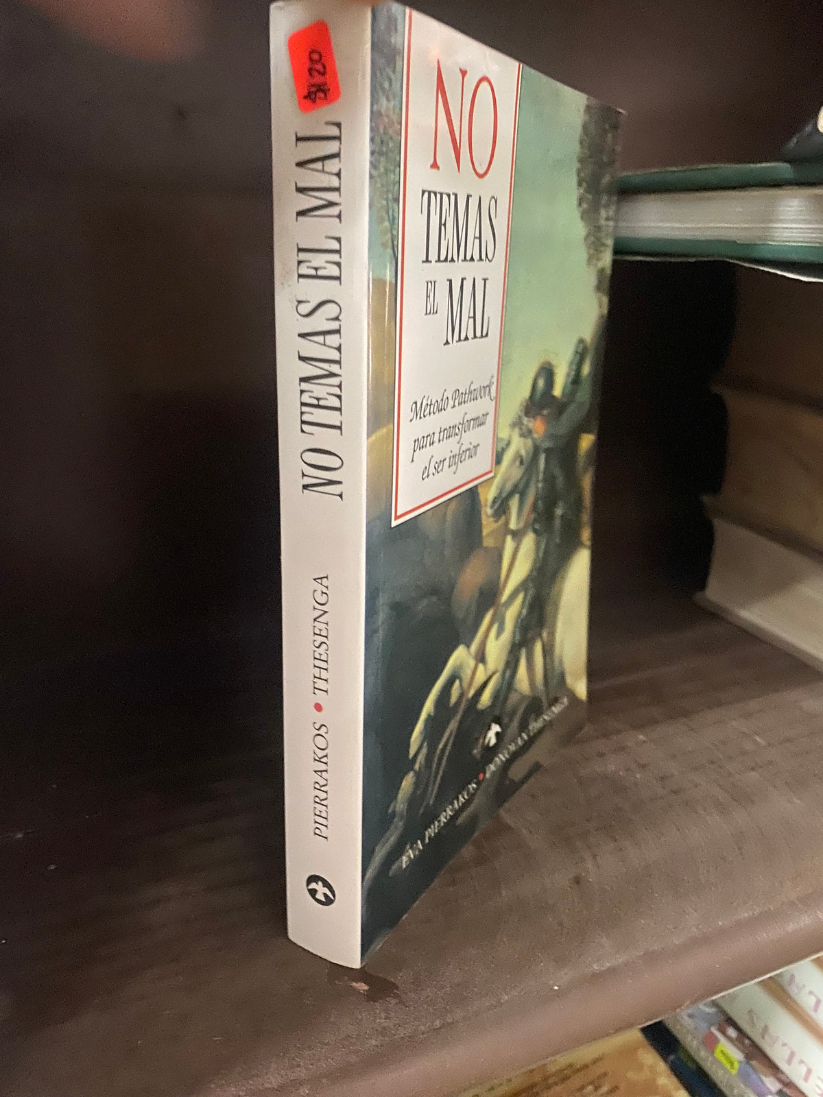 NO TEMAS EL MAL EVA PIERRAKOS DONOVAN THESENGA USADO SOCIOLOGIA JUAREZ 515