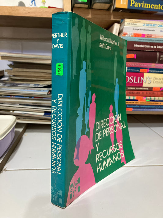 DIRECCION DE PERSONAL Y RECURSOS HUMANOS POR WERTHER Y DAVIS USADO ADMINISTRACIÓN JUAREZ