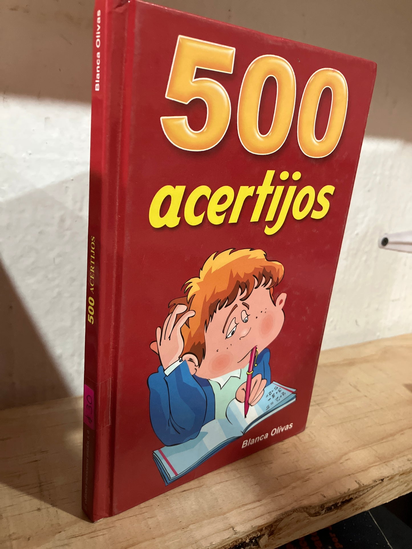 500 ACERTIJOS POR BLANCA OLIVAS USADO INFANTILES ALDAMA