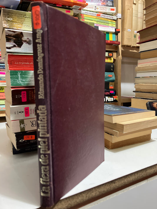 LA FIERA DE PIEL PINTADA POR EDMUNDO DOMÍNGUEZ USADO NOVELAS JUAREZ