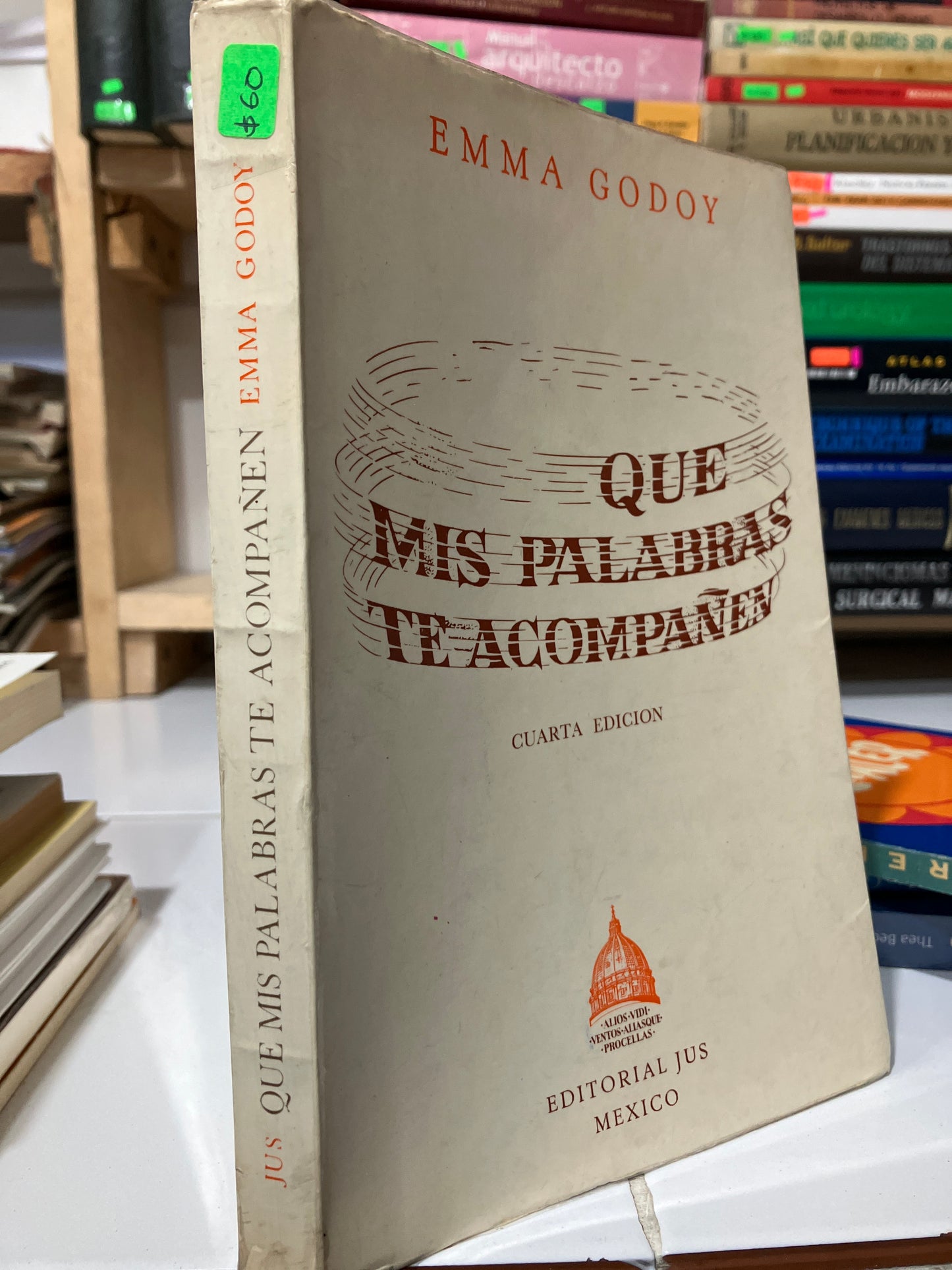 QUE MIS PALABRAS TE ACOMPAÑEN CUARTA EDICIÓN POR EMMA GODOY USADO SUPERACIÓN PERSONAL JUAREZ