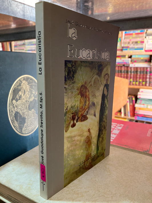 LA EUCARISTIA POR JOSE GUADALUPE USADO RELIGIÓN ALDAMA