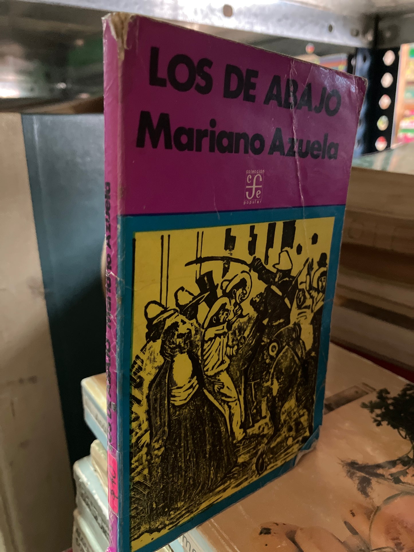 LOS DE ABAJO POR MARIANO AZUELA USADO NOVELAS ALDAMA