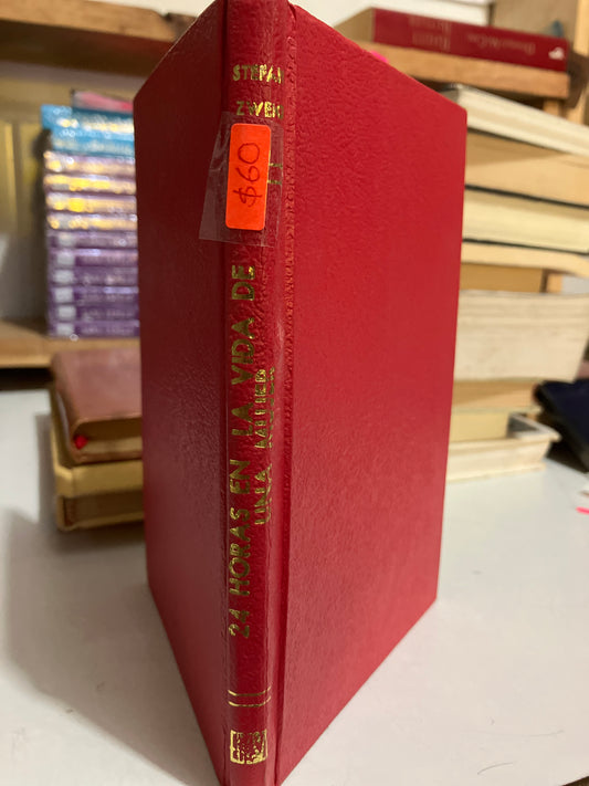 24 HORAS EN LA VIDA DE UNA MADRE POR STEFAN SWEG USADO NOVELAS JUAREZ