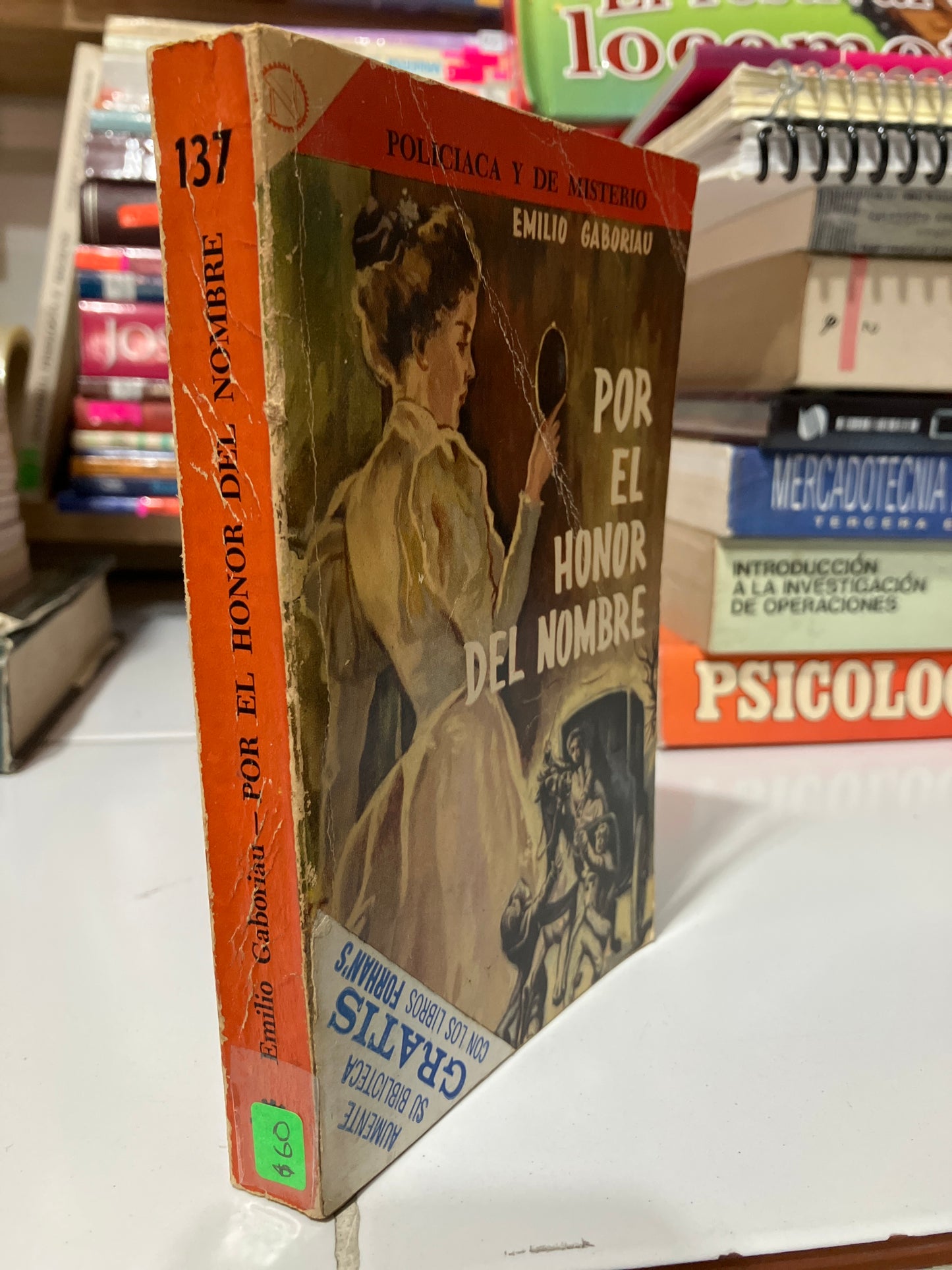 POR EL HONOR DEL NOMBRE POR EMILIO GABORIAU USADO NOVELAS JUAREZ