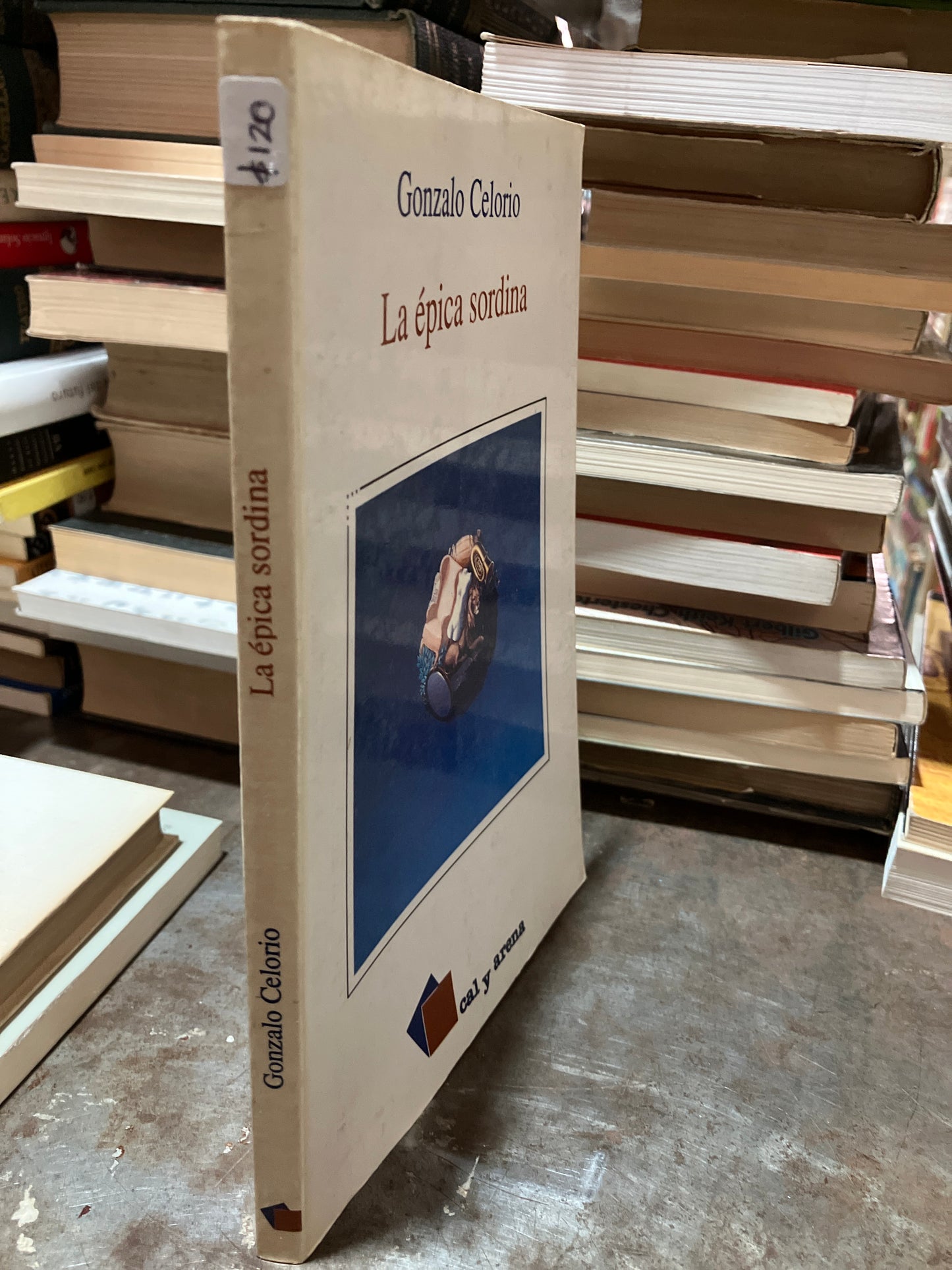 LA ÉPICA SORDINA POR GONZALO CELORIO USADO NOVELAS ALDAMA
