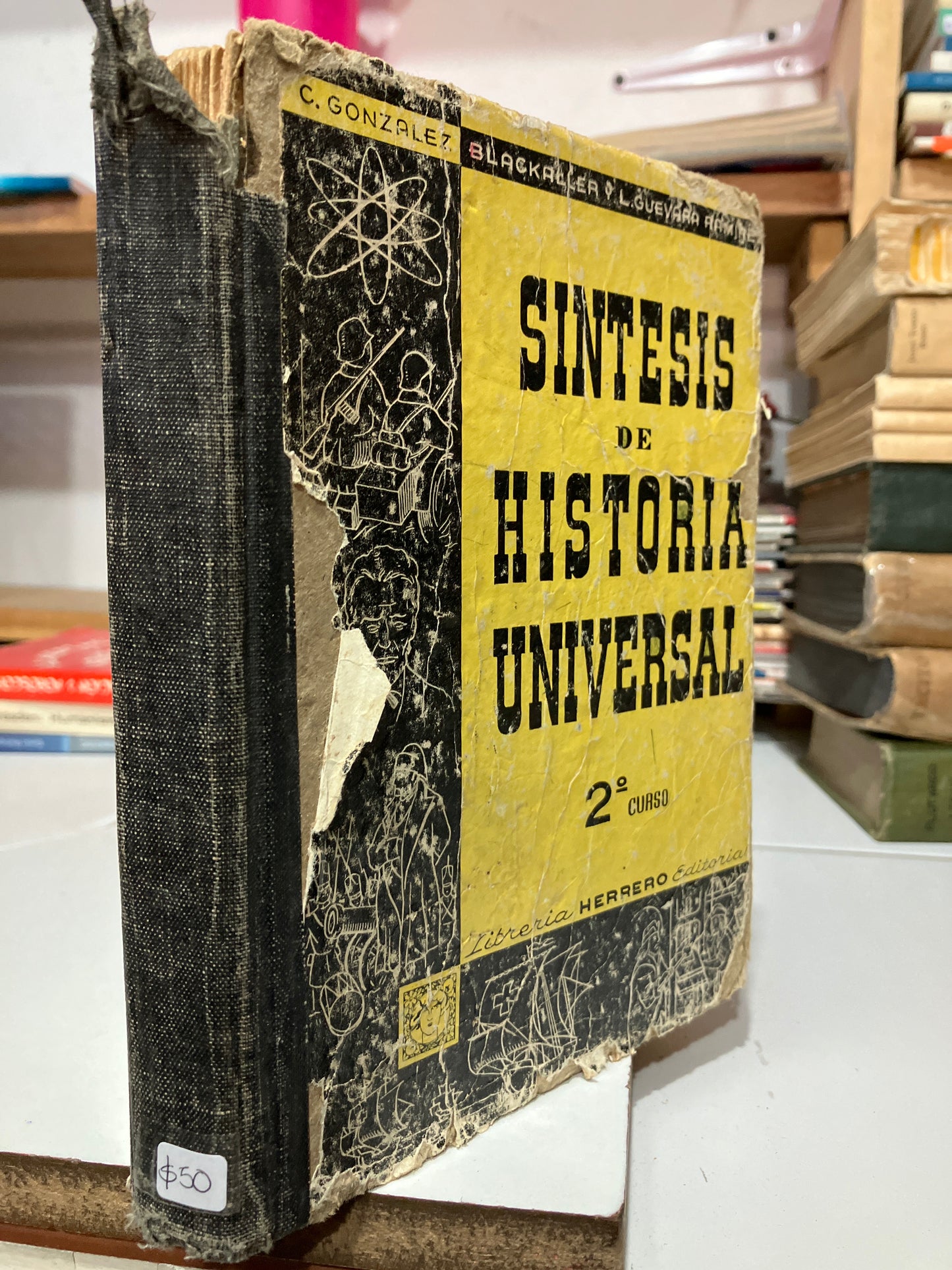 SÍNTESIS DE HISTORIA UNIVERSAL SEGUNDO CURSO 1959 POR C GONZALEZ BLACKALLER USADO ANTIGUOS JUAREZ