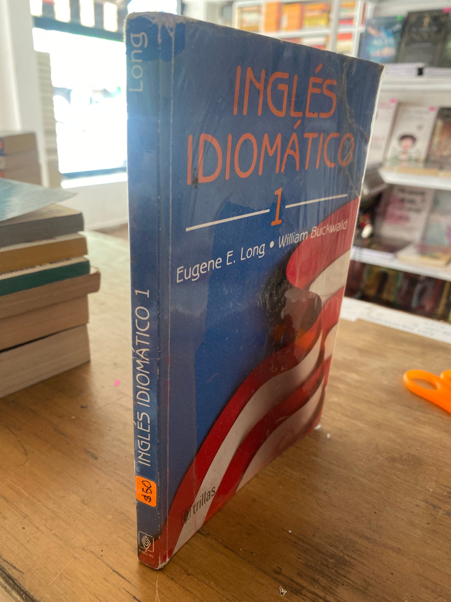 INGLES IDIOMATICO POR EUGENE E LONG USADO IDIOMAS JUAREZ 515 ￼