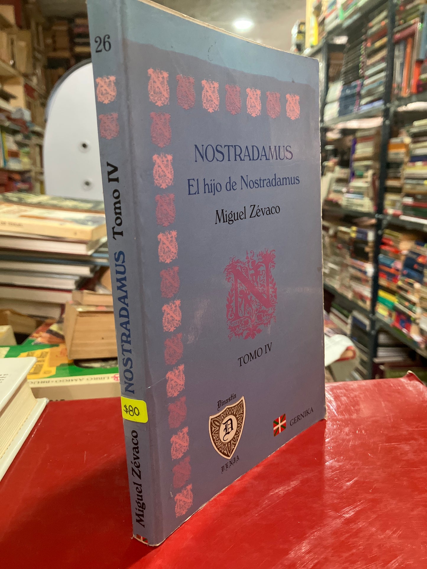 NOSTRADAMUS EL HIJO DE NOSTRADAMUS TOMO IV POR MIGUEL ZEVACO USADO NOVELA ALDAMA