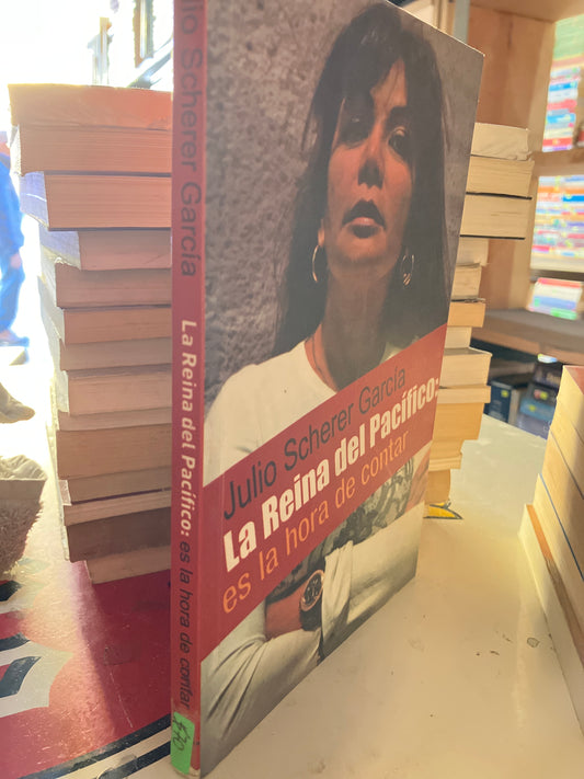 LA REINA DEL PACÍFICO POR JULIO SCHERER GARCIA USADO POLÍTICA ALDAMA