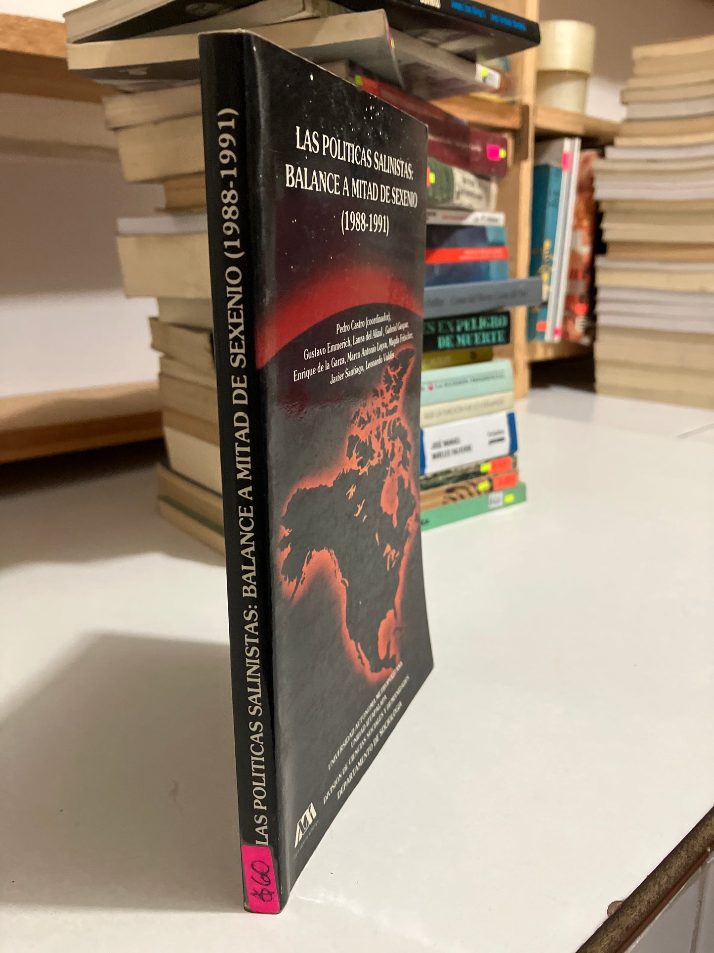 LAS POLÍTICAS SALINISTAS POR AUTORES VARIOS USADO POLÍTICA JUAREZ