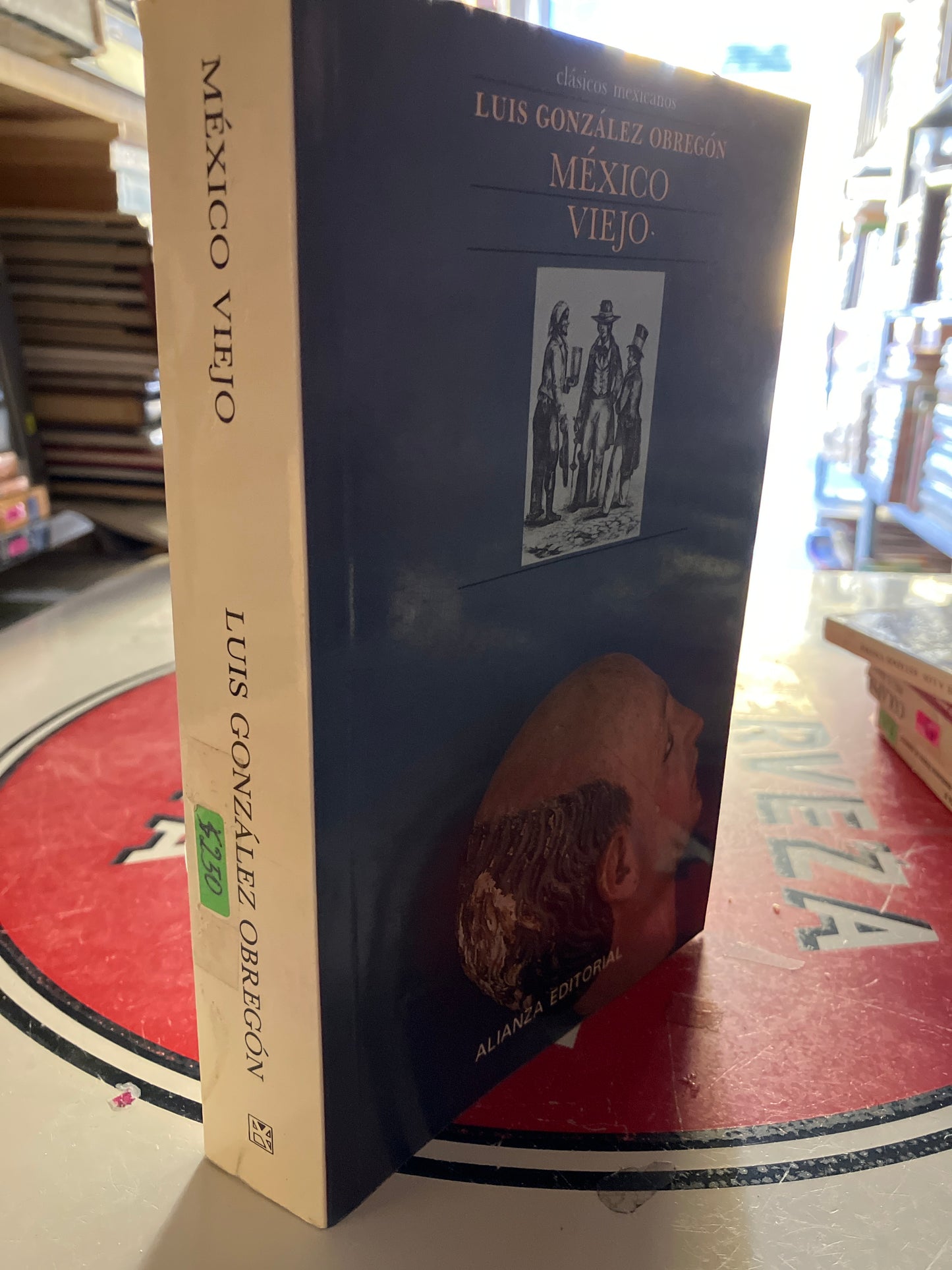 MÉXICO VIEJO POR LUIS GONZÁLEZ OBREGÓN USADO POLÍTICA LITERARIO 207