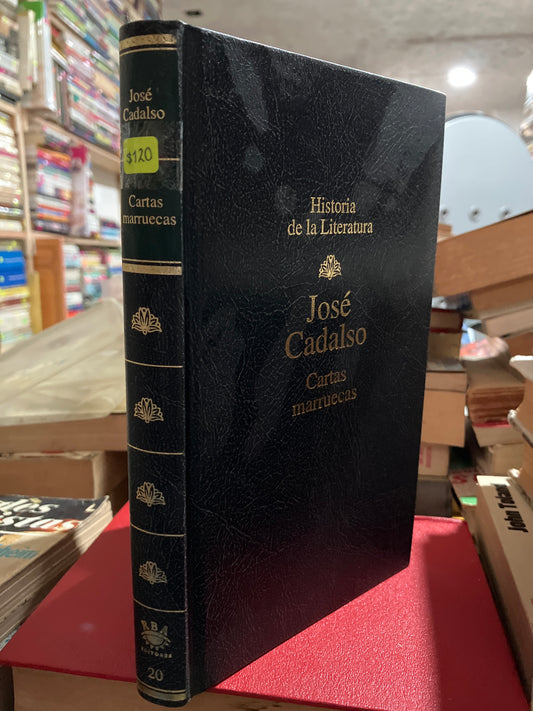 CARTAS MARRUECAS POR JOSE CADALSO USADO NOVELA ALDAMA