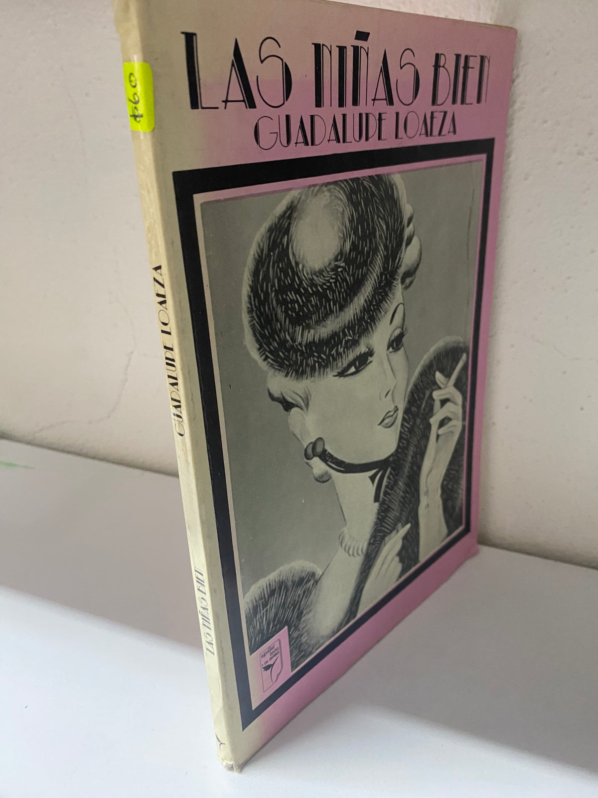 LAS NIÑAS BIEN GUADALUPE LOAEZA USADO NOVELA JUAREZ 515