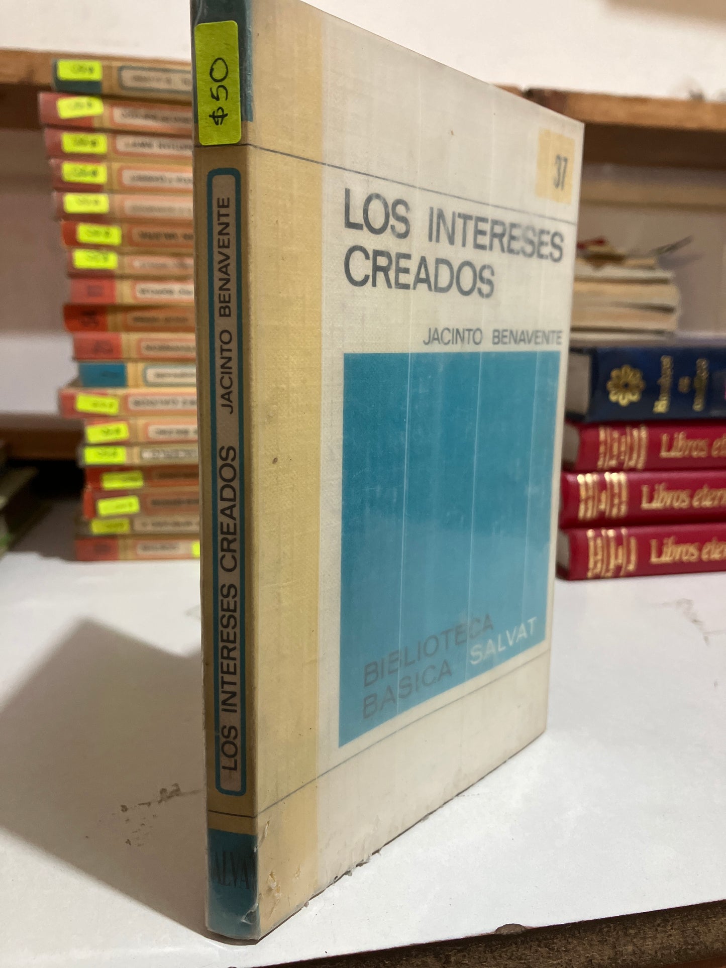 LOS INTERESES CREADOS POR JACINTO BENAVENTE USADO NOVELAS JUAREZ
