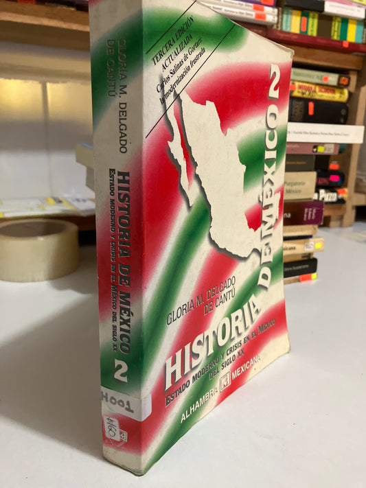 HISTORIA DE MÉXICO 2 POR GLORIA M DELGADO USADO HISTORIA JUAREZ