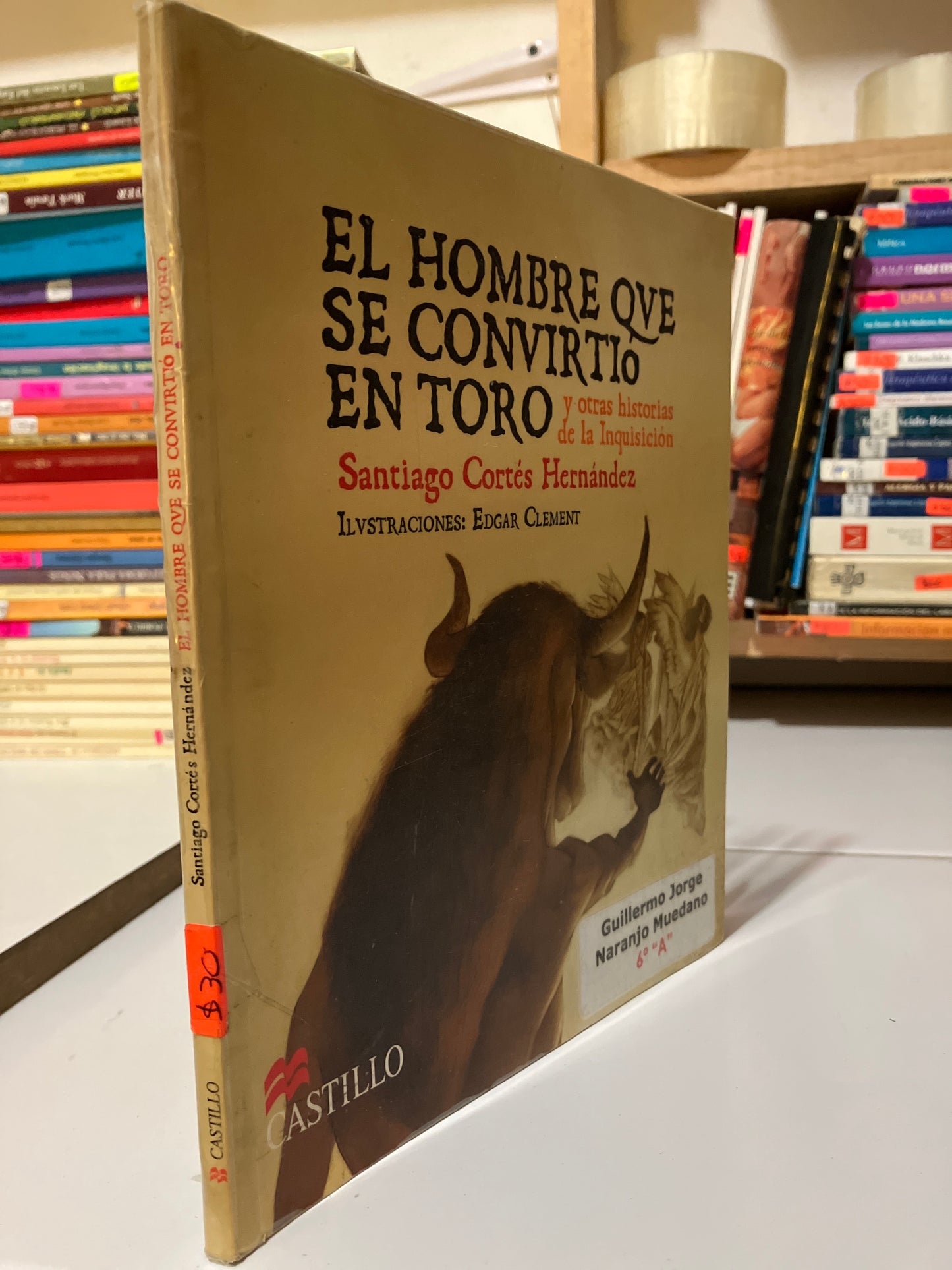 EL HOMBRE QUE SE CONVIRTIÓ EN TORO POR SANTIAGO CORTES USADO INFANTILES JUAREZ