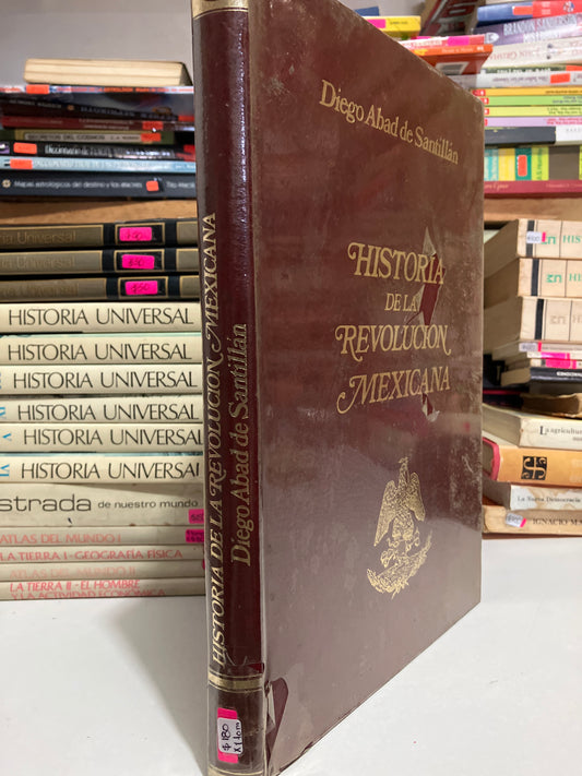 HISTORIA DE LA REVOLUCIÓN MEXICANA POR DUEGO ABAD DE SANTILLÁN USADO HISTORIA JUAREZ