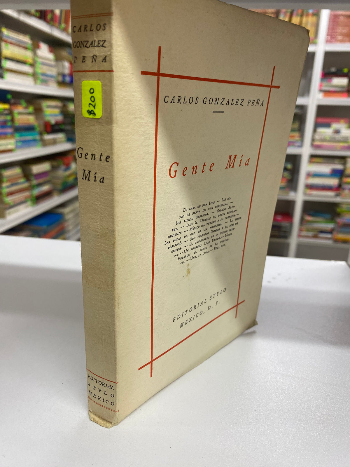 GENTE MIA CARLOS GONZALEZ PEÑA USADO NOVELA JUAREZ 515