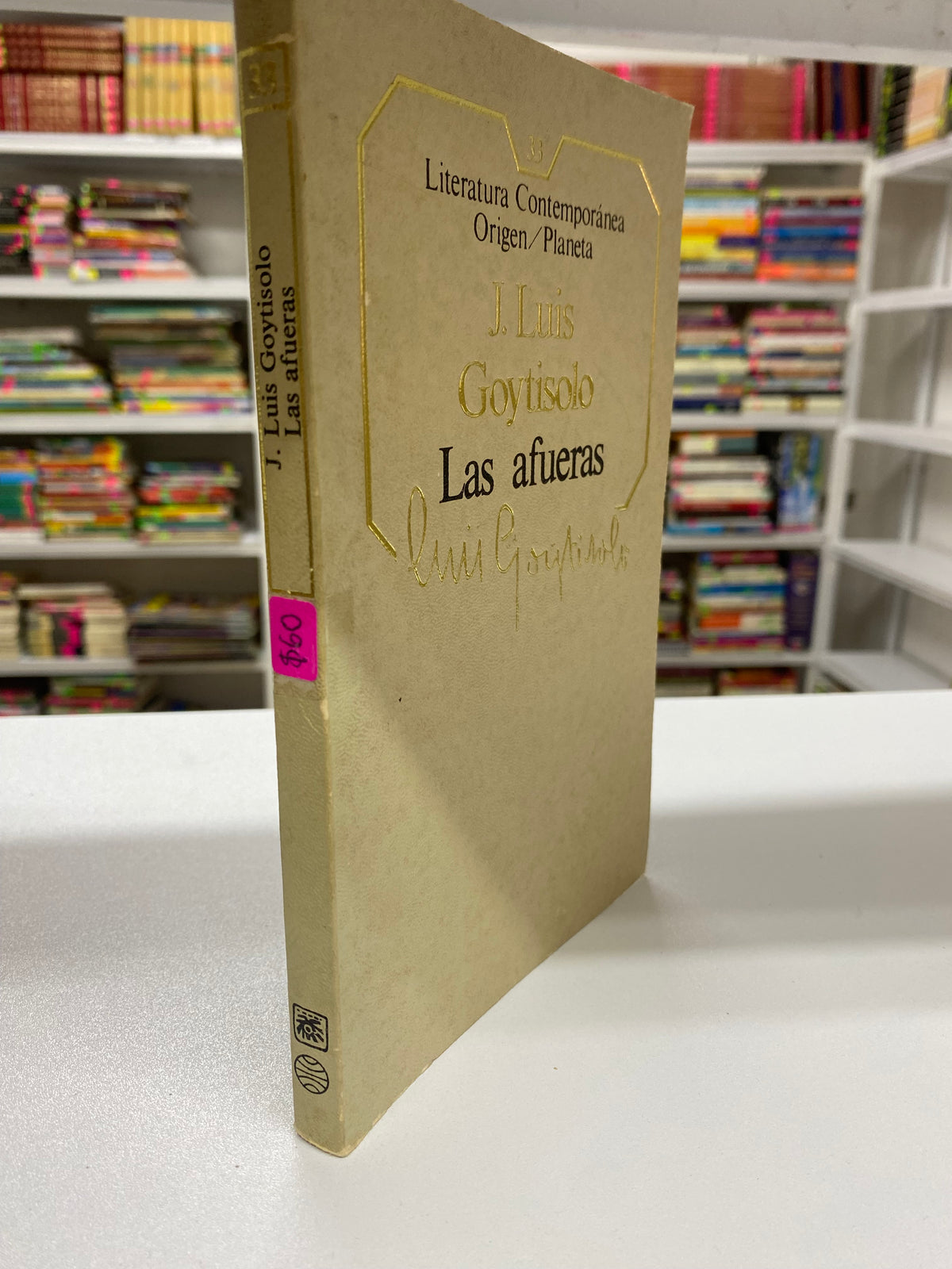 LAS AFUERAS J LUIS GOYTISOLO USADO NOVELA JUAREZ 515