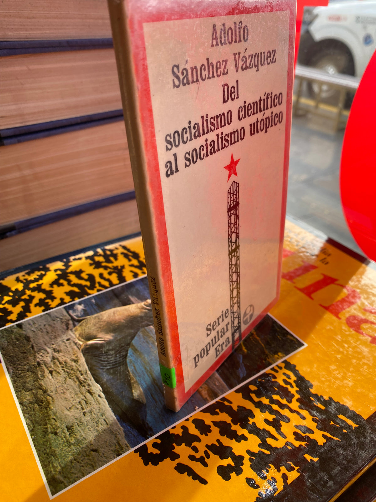 ADOLFO SANCHEZ VAZQUEZ DEL SOCIALISM CIENTIFICO AL SOCIALISMO UTOPICO USADO SOCIOLOGIA JUAREZ 515