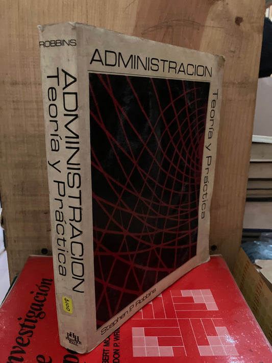 ADMINISTRACIÓN TEORÍA Y PRACTICA POR ROBBINS USADO ADMINISTRACIÓN LITERARIO 207