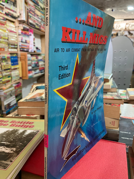 AND KILL MIGS BY LOU DRENDEL USADO HISTORIA ALDAMA