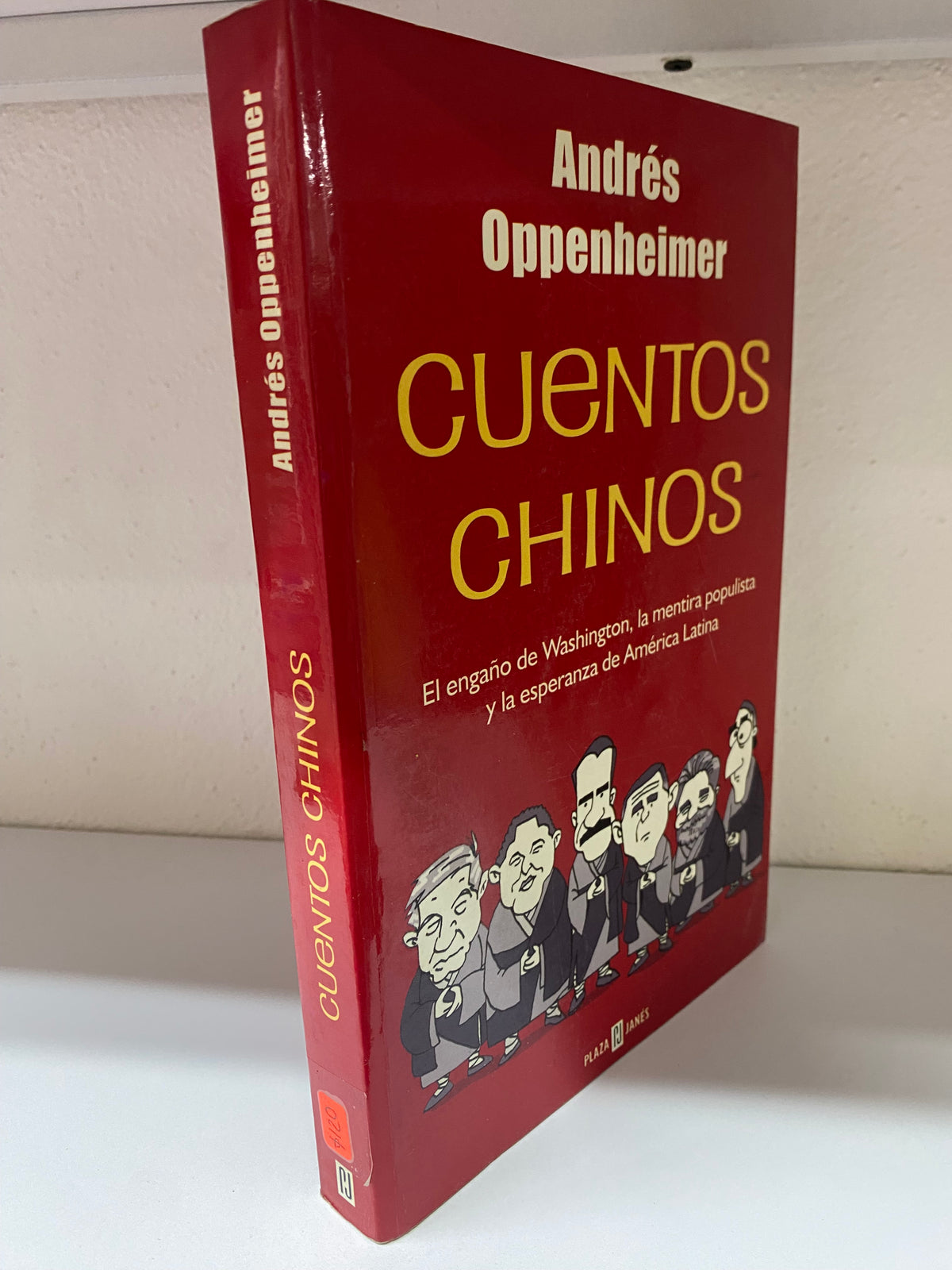 CUENTOS CHINOS ANDRES OPPENHEIMER USADO NOVELA JUAREZ 515