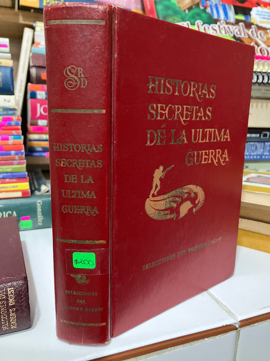 HISTORIAS SECRETAS DE LA ÚLTIMA GUERRA USADO HISTORIA JUAREZ