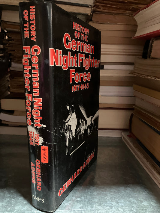 HISTORY OF THE GERMAN NIGHT FIGHTER FORCE BY GEBHARD ADERS USADO HISTORIA ALDAMA