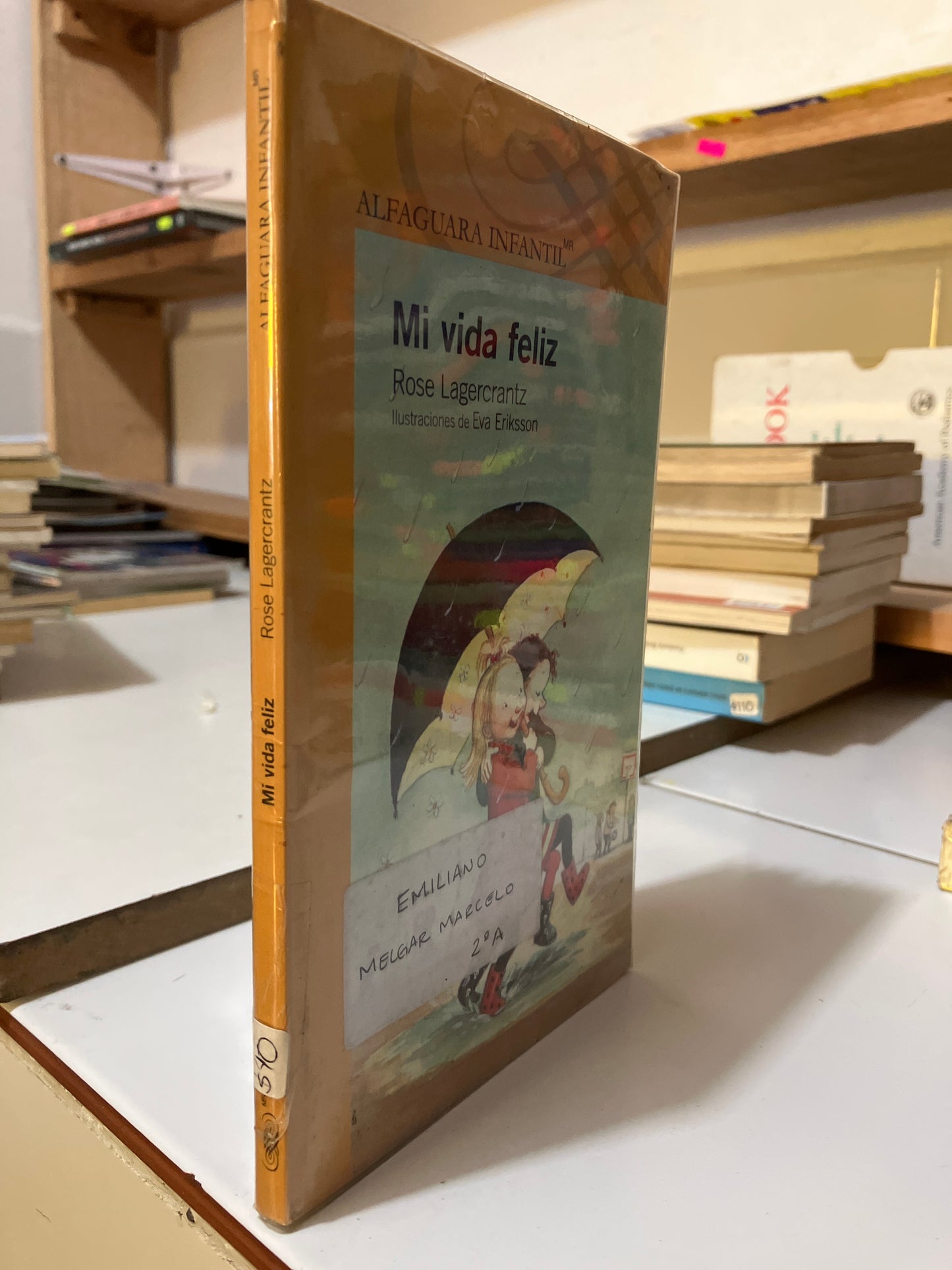 MI VIDA FELIZ POR ROSE LAGERCRANTZ USADO INFANTILES JUAREZ