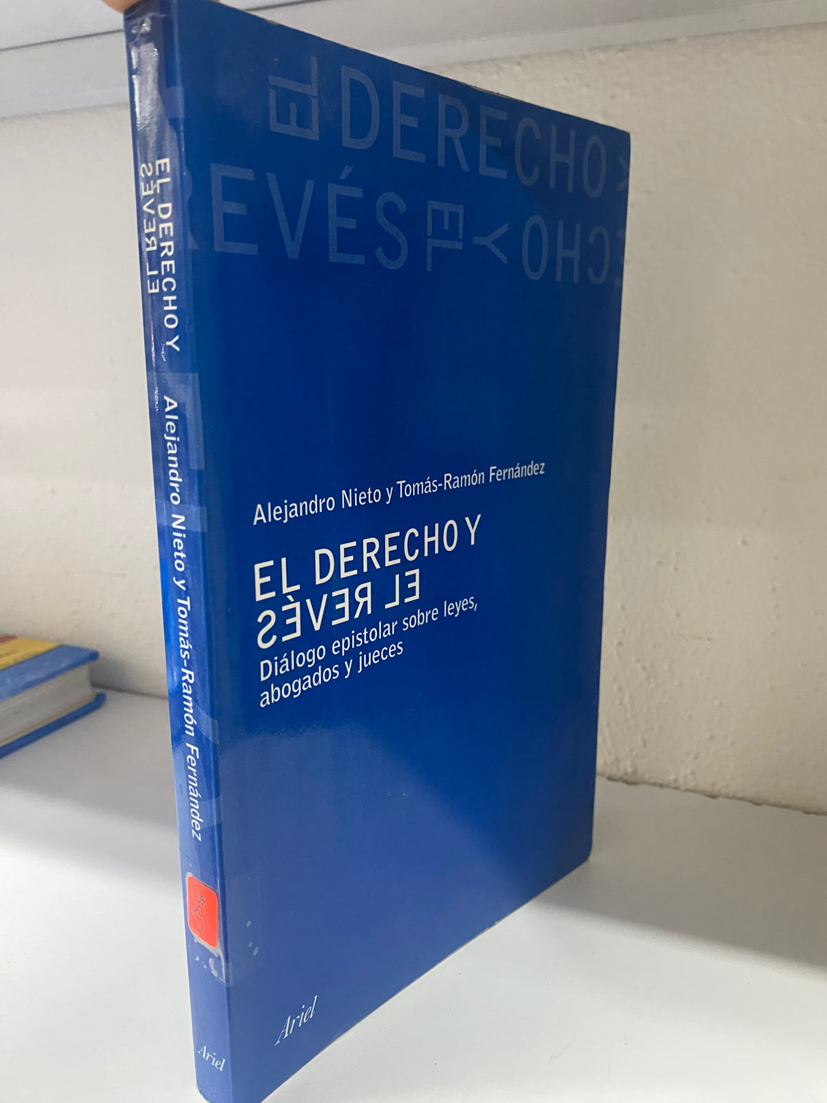 EL DERECHO Y EL REVES ALEJANDRO NIETO Y TOMAS RAMON USADO JUAREZ 515