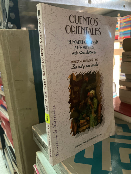 CUENTOS ORIENTALES EL HOMBRE QUE REVIVÍA A LOS MUERTOS USADO NOVELA ALDAMA
