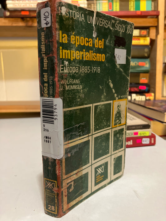 LA ÉPOCA DEL IMPERIALISMO POR WOLFGANG USADO HISTORIA JUAREZ